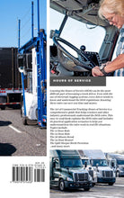 Load image into Gallery viewer, The Art of Commercial Trucking™: Hours of Service (1st Edition)

